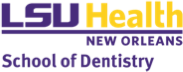 LSU Health School of Dentistry
